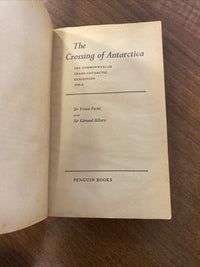 The Crossing of Antarctica by Vivian Fuchs & Edmund Hillary, 1960, Illustrated 