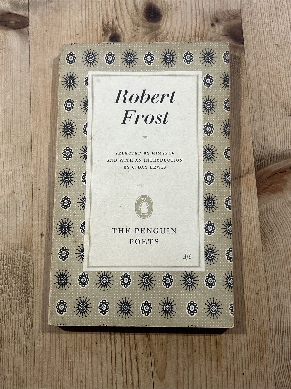 ROBERT FROST intro By C Day Lewis - The Penguin Poets 1955 D27