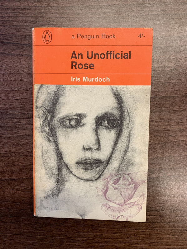 AN UNOFFICIAL ROSE - Iris Murdoch - Penguin Paperback 1964