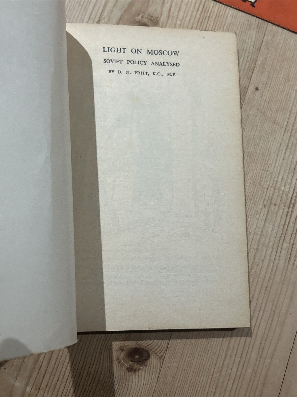 LIGHT ON MOSCOW D N Pritt Penguin Special S44 1939 Soviet Policy Analysed USSR