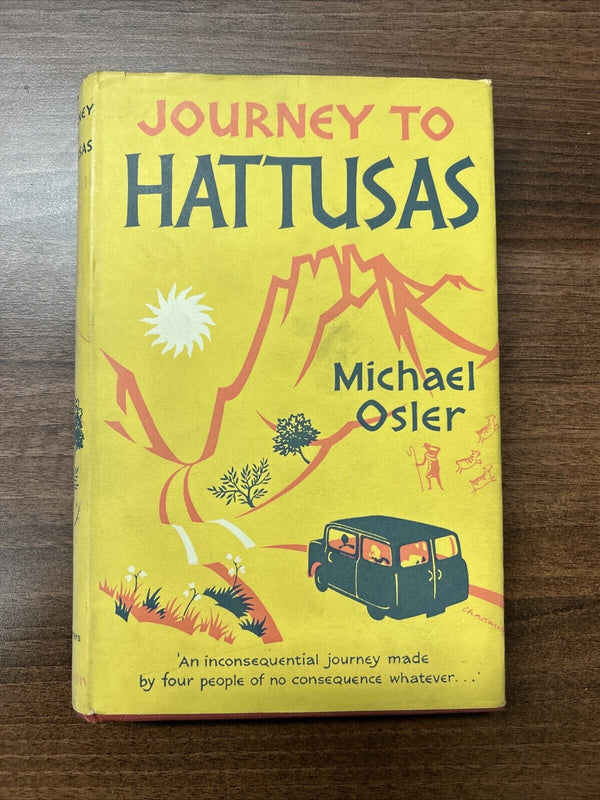 JOURNEY TO HATTUSAS Michael Osler 1959 Hardback Dust Jacket Adventurers Club