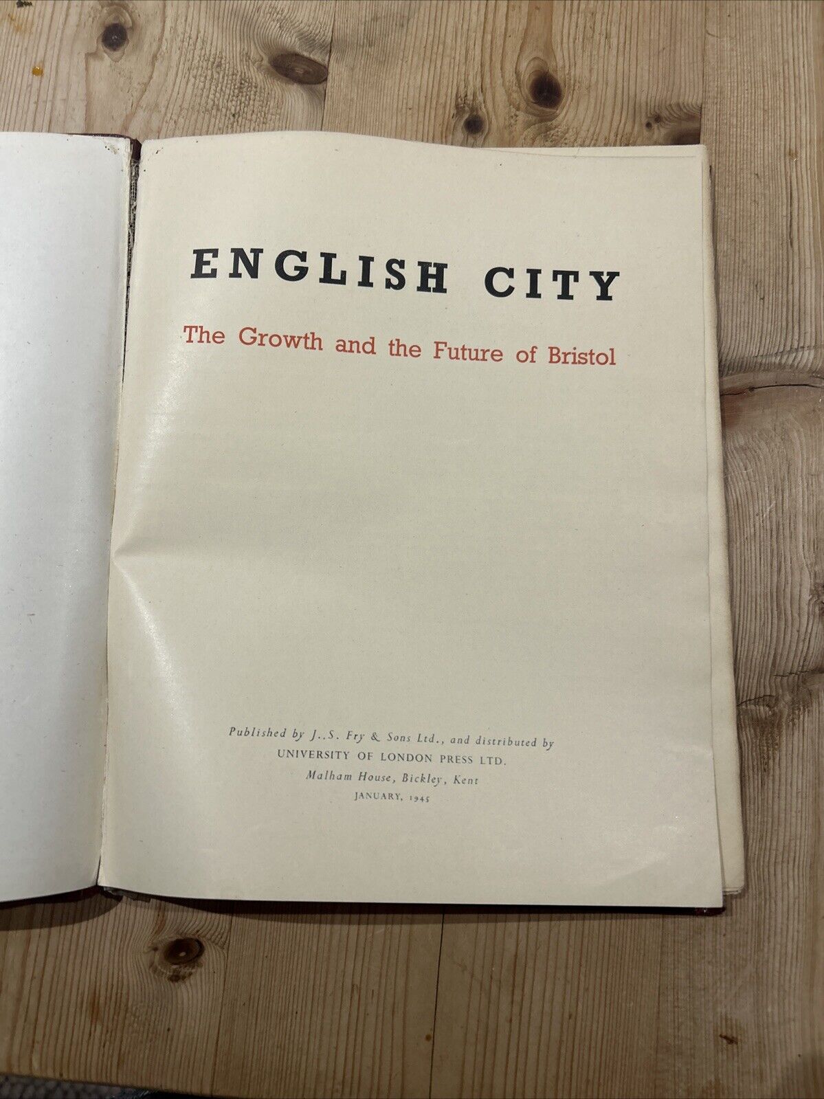 ENGLISH CITY The Growth And Future Of BRISTOL  Hardback 1945 Illustrated