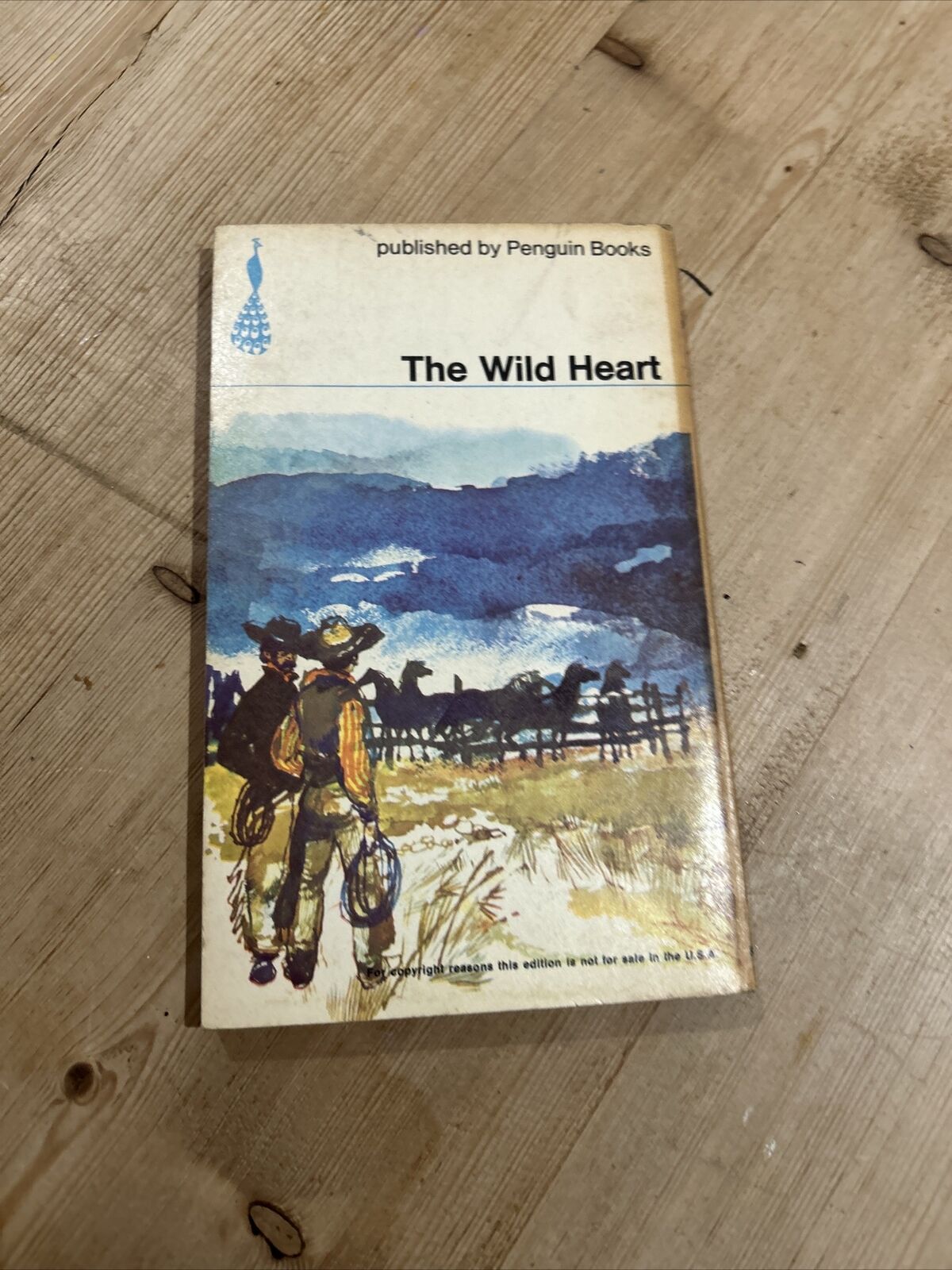 THE WILD HEART by Helen Griffiths No paperback Peacock Penguin Books 1965