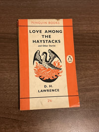 LOVE AMONG THE HAYSTACKS - D H LAWRENCE - Penguin Paperback 1962 No 1512