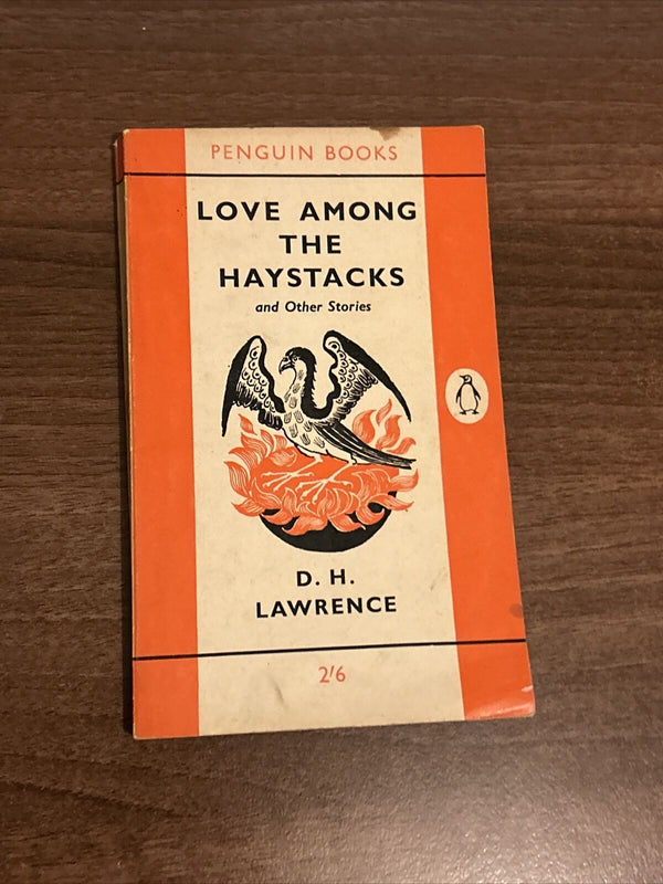 LOVE AMONG THE HAYSTACKS - D H LAWRENCE - Penguin Paperback 1962 No 1512