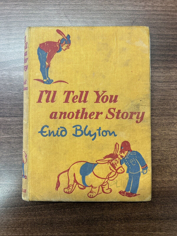 I’LL TELL YOU ANOTHER STORY By Enid Blyton 1943 Hardback Illustrated Spanking