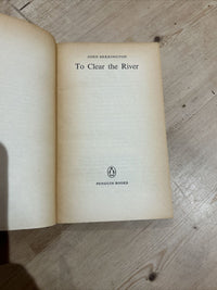 TO CLEAR THE RIVER by John Berrington paperback Peacock Penguin Books 1964