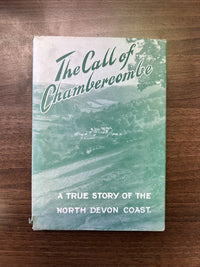 THE CALL OF CHAMBERCOMBE True Story Of North Devon Coast 1959 Dust Jacket