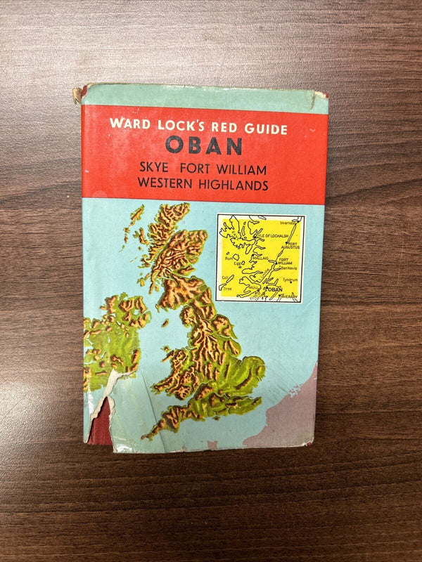 OBAN SKYE FORT WILLIAM WESTERN Ward Locks Red Guide Hardback Dust Jacket Maps