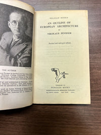 AN OUTLINE OF EUROPEAN ARCHITECTURE Nikolaus Pevsner  1945 Pelican Book A109