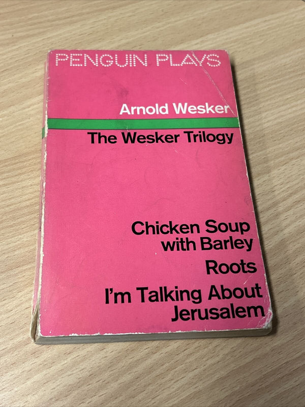 THE WESKER TRILOGY Roots Chicken Soup Arnold WESKER  Penguin Plays  1973