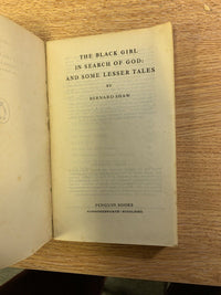 The Black Girl In Search Of God And Some Lesser Tales - Bernard Shaw - Penguin 