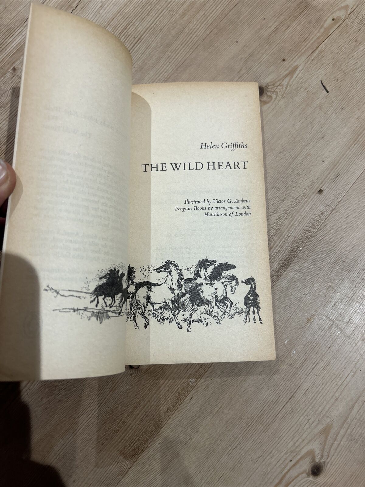 THE WILD HEART by Helen Griffiths No paperback Peacock Penguin Books 1965