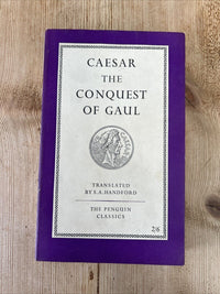 THE CONQUEST OF GAUL Caesar - Penguin Classics L21 1958