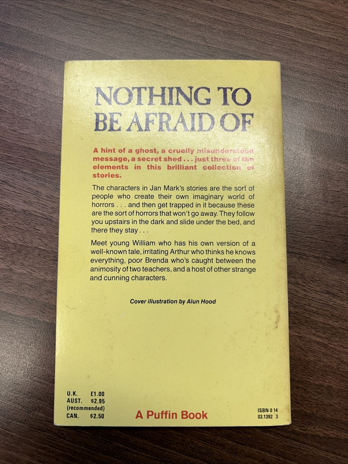 NOTHING TO BE AFRAID OF Jan Mark  Puffin Books 1989 Illustrated