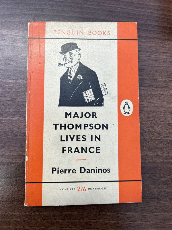 MAJOR THOMPSON LIVES IN FRANCE Pierre Daninos ; Penguin 1959 No 1382 Humour