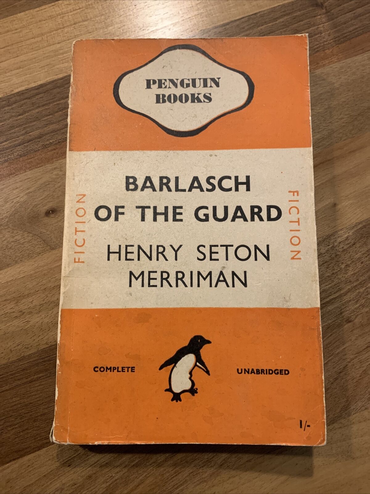 BARLASCH OF THE GUARD - Henry Seton Merriman - Penguin Books 1946 