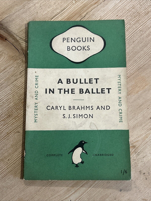 A BULLET IN THE BALLET Caryl Brahms & S J Simon Penguin Paperback 1949 No 377