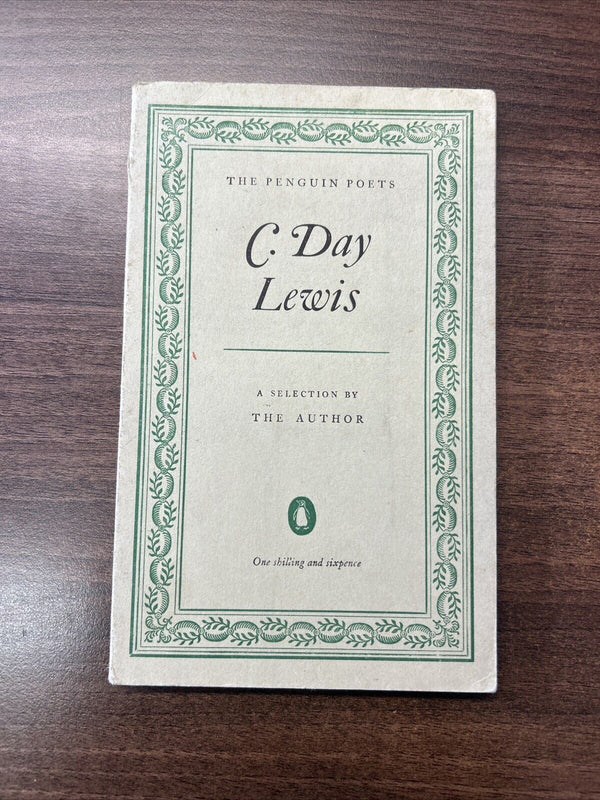 THE PENGUIN POETS - C Day Lewis 1951 D17 First Edition