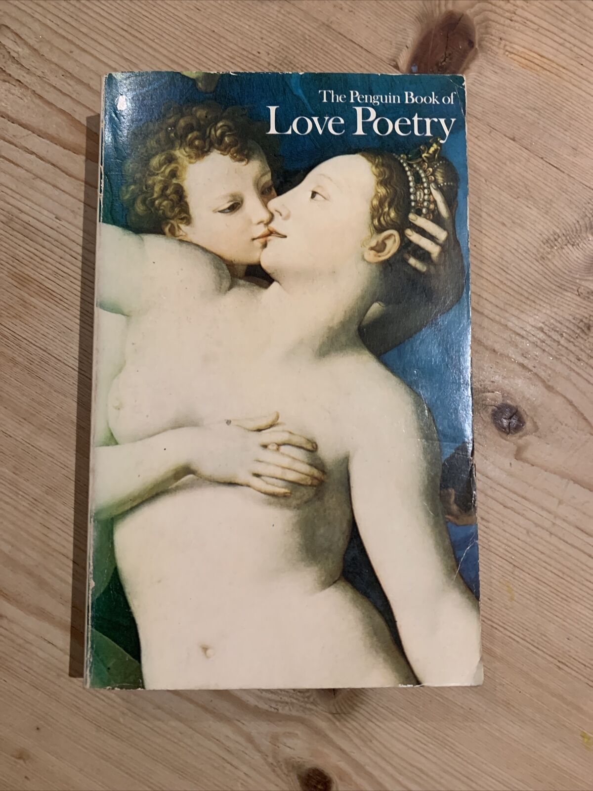 PENGUIN BOOK OF LOVE POETRY Penguin 1976 Edited By Jon Stallworthy