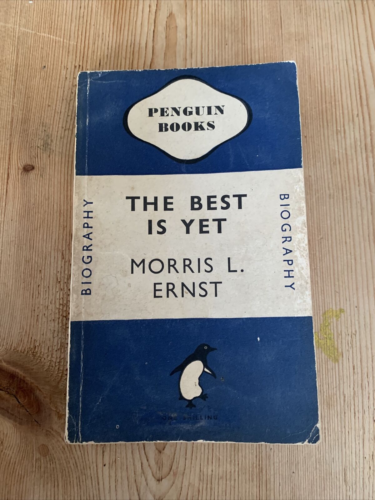 THE BEST IS YET - By Morris L Ernst - Penguin Books Biography No 611 1947