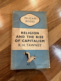 RELIGION AND THE RISE OF CAPITALISM RH Tawney 1948 Pelican A23