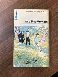 AS A MAY MORNING Grace Allen Hogarth - Peacock Penguin Book 1965 PK46