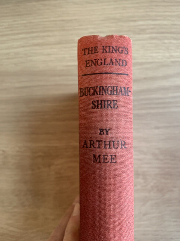 The King’s England : Buckinghamshire 1942 Hardback Arthur Mee Sepia Plates 